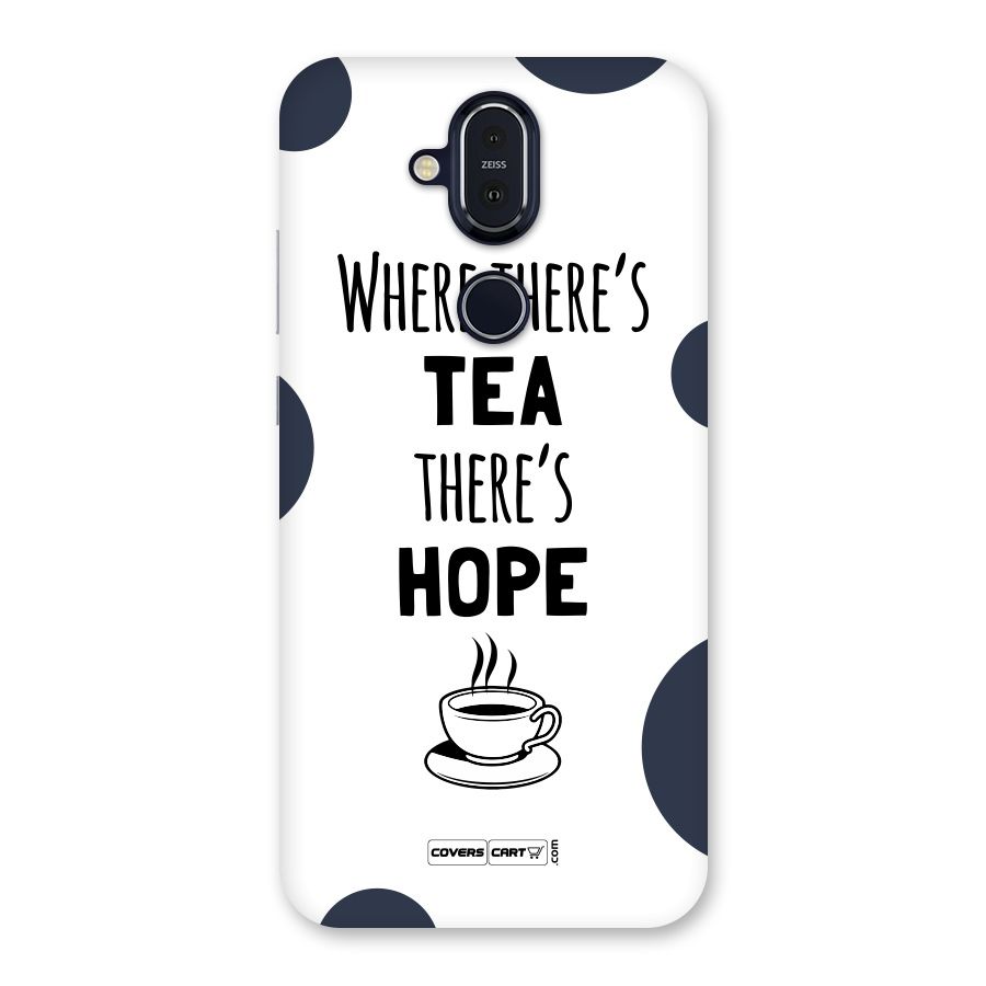 Tea Hope Back Case for Nokia 8.1