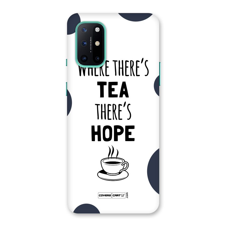 Tea Hope Back Case for OnePlus 8T