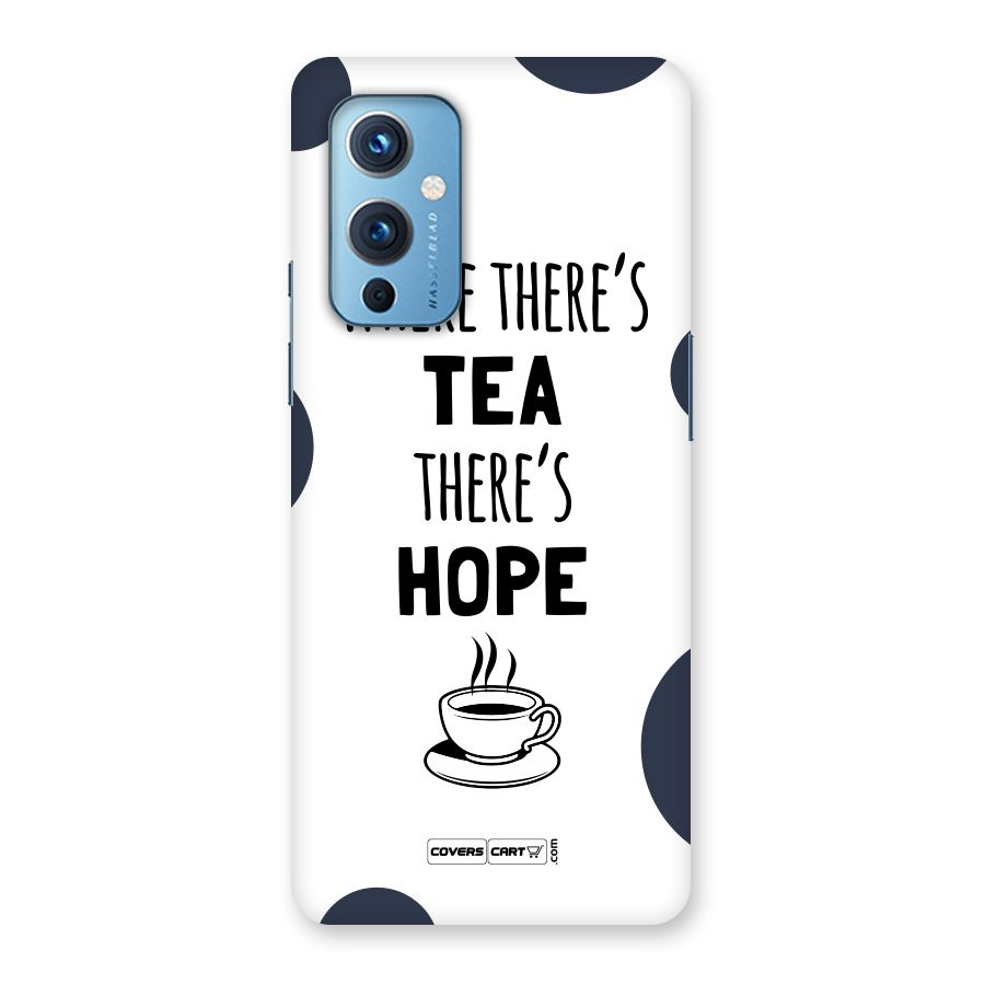 Tea Hope Back Case for OnePlus 9