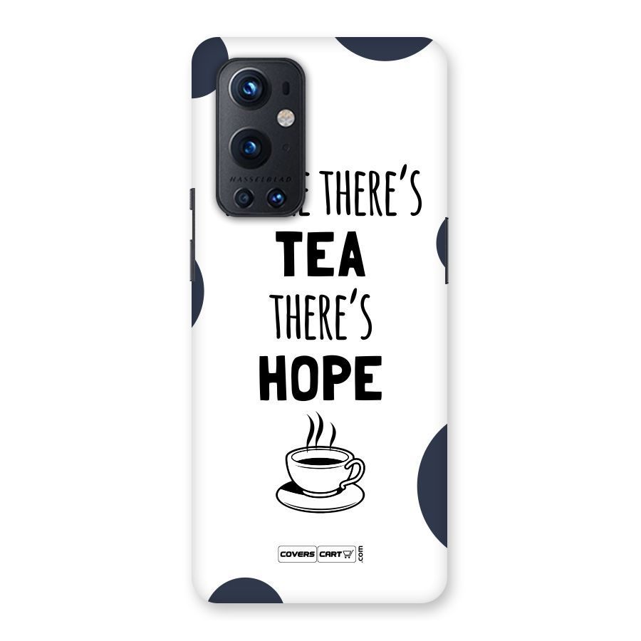Tea Hope Back Case for OnePlus 9 Pro