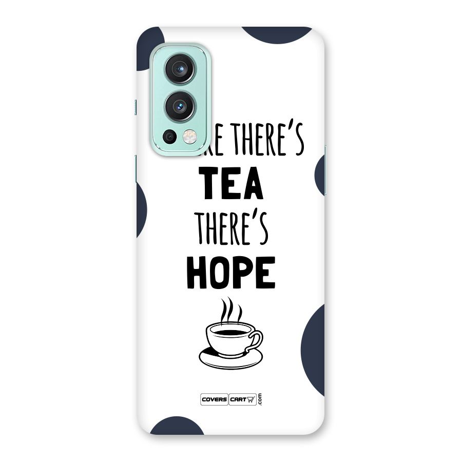 Tea Hope Back Case for OnePlus Nord 2 5G