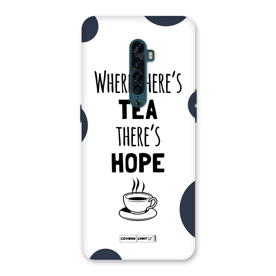 Tea Hope Back Case for Oppo Reno2