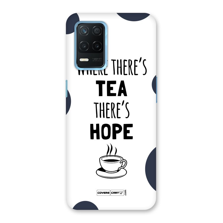 Tea Hope Back Case for Realme 8 5G
