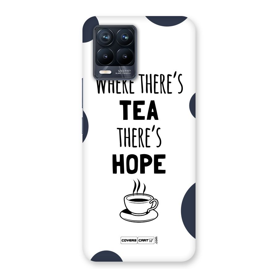 Tea Hope Back Case for Realme 8 Pro
