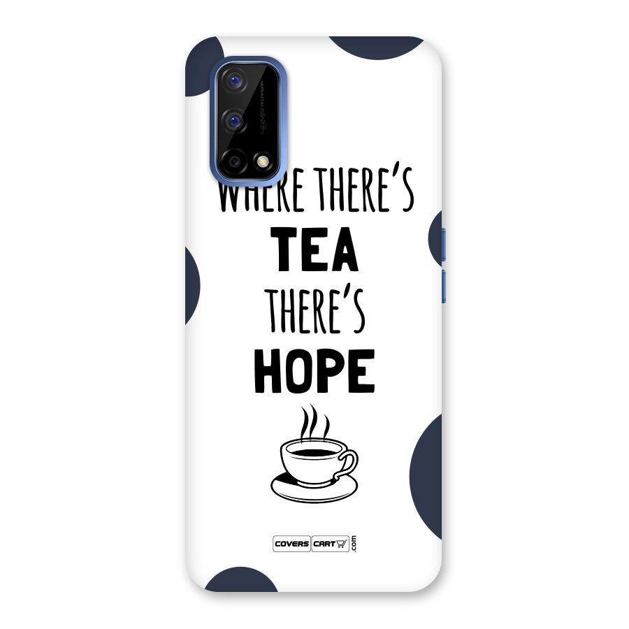 Tea Hope Back Case for Realme Narzo 30 Pro