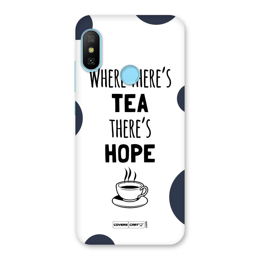 Tea Hope Back Case for Redmi 6 Pro