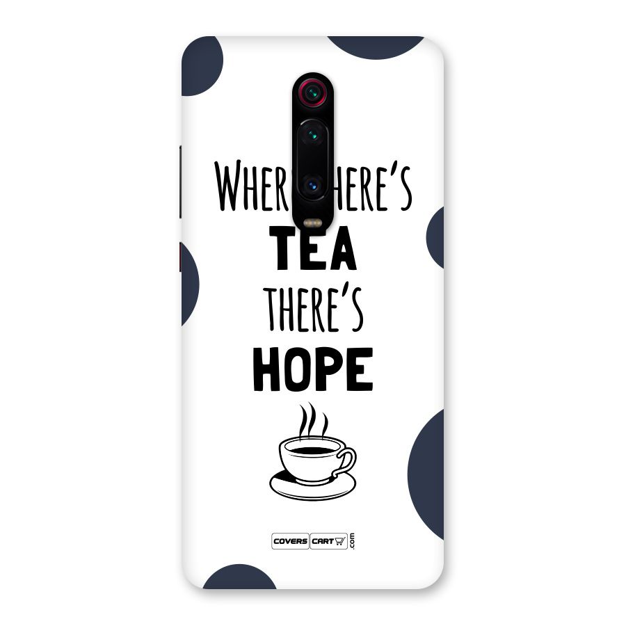 Tea Hope Back Case for Redmi K20 Pro