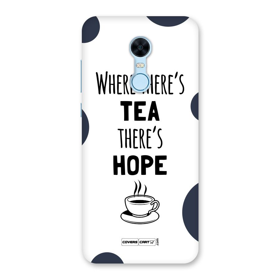 Tea Hope Back Case for Redmi Note 5