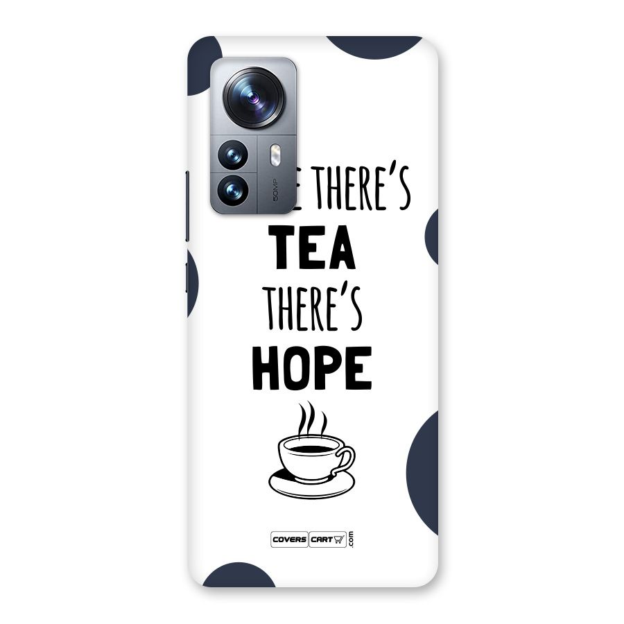 Tea Hope Back Case for Xiaomi 12 Pro