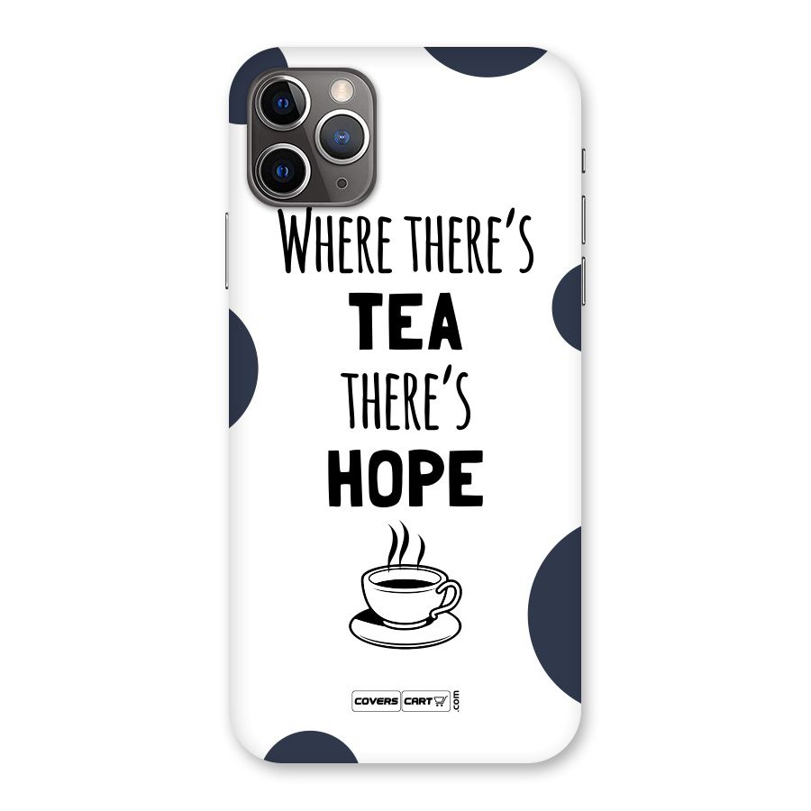 Tea Hope Back Case for iPhone 11 Pro Max