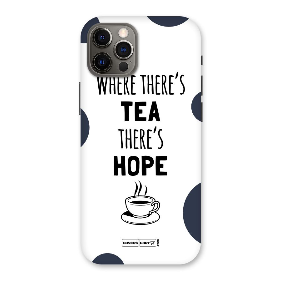 Tea Hope Back Case for iPhone 12 Pro