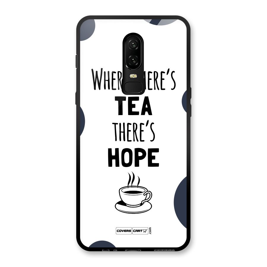 Tea Hope Glass Back Case for OnePlus 6