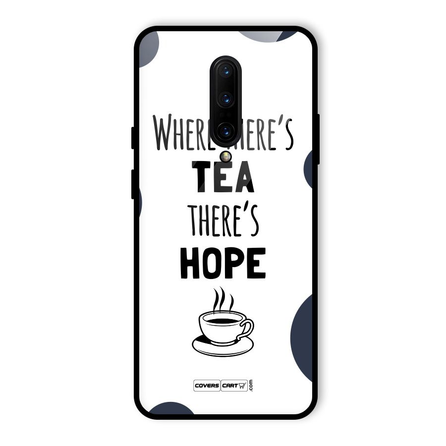 Tea Hope Glass Back Case for OnePlus 7 Pro