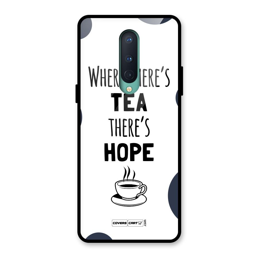 Tea Hope Glass Back Case for OnePlus 8