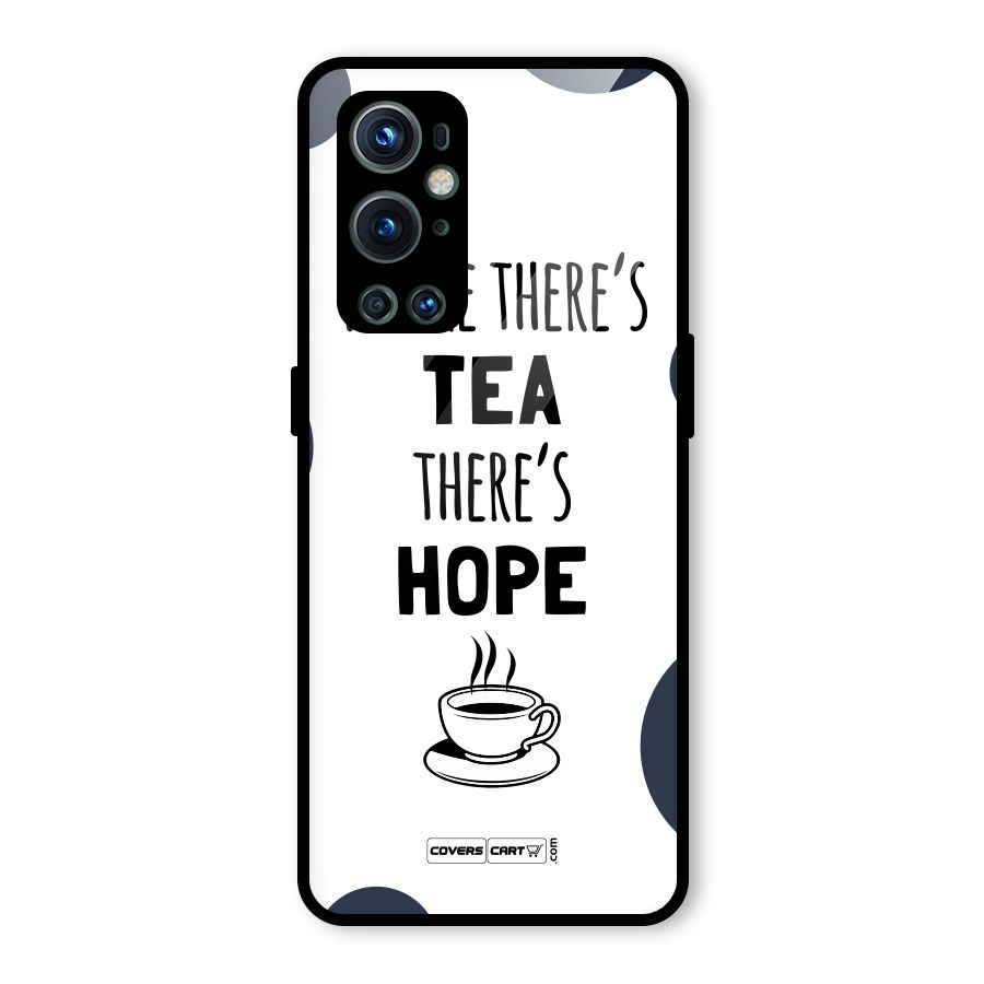 Tea Hope Glass Back Case for OnePlus 9 Pro