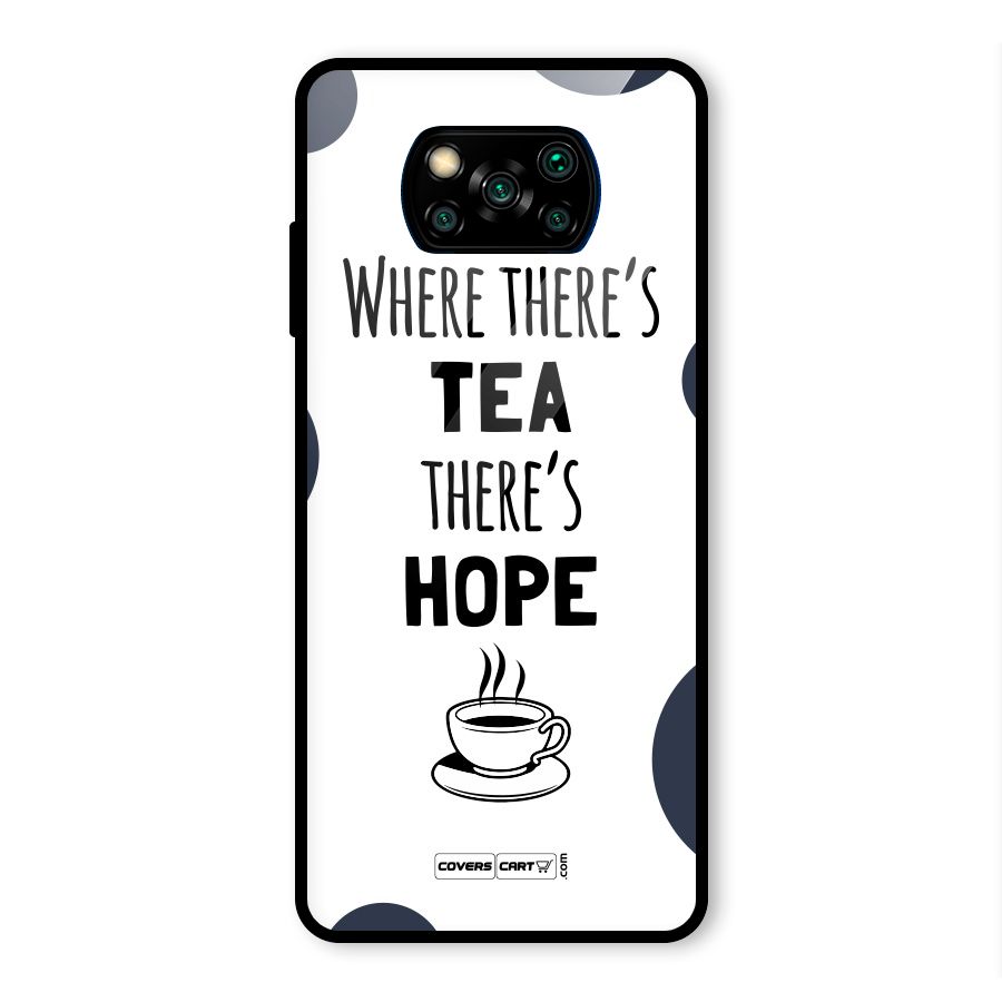 Tea Hope Glass Back Case for Poco X3 Pro
