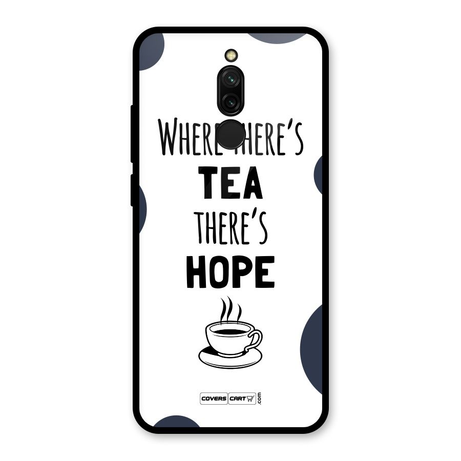 Tea Hope Glass Back Case for Redmi 8