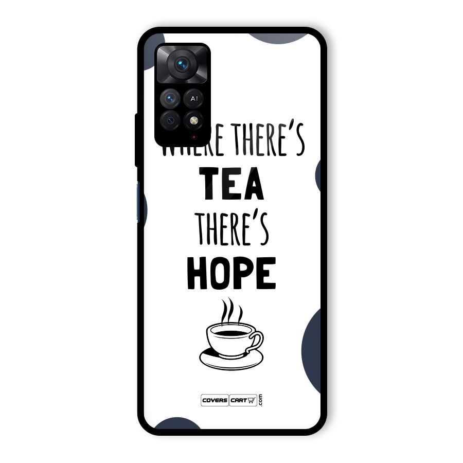 Tea Hope Glass Back Case for Redmi Note 11 Pro