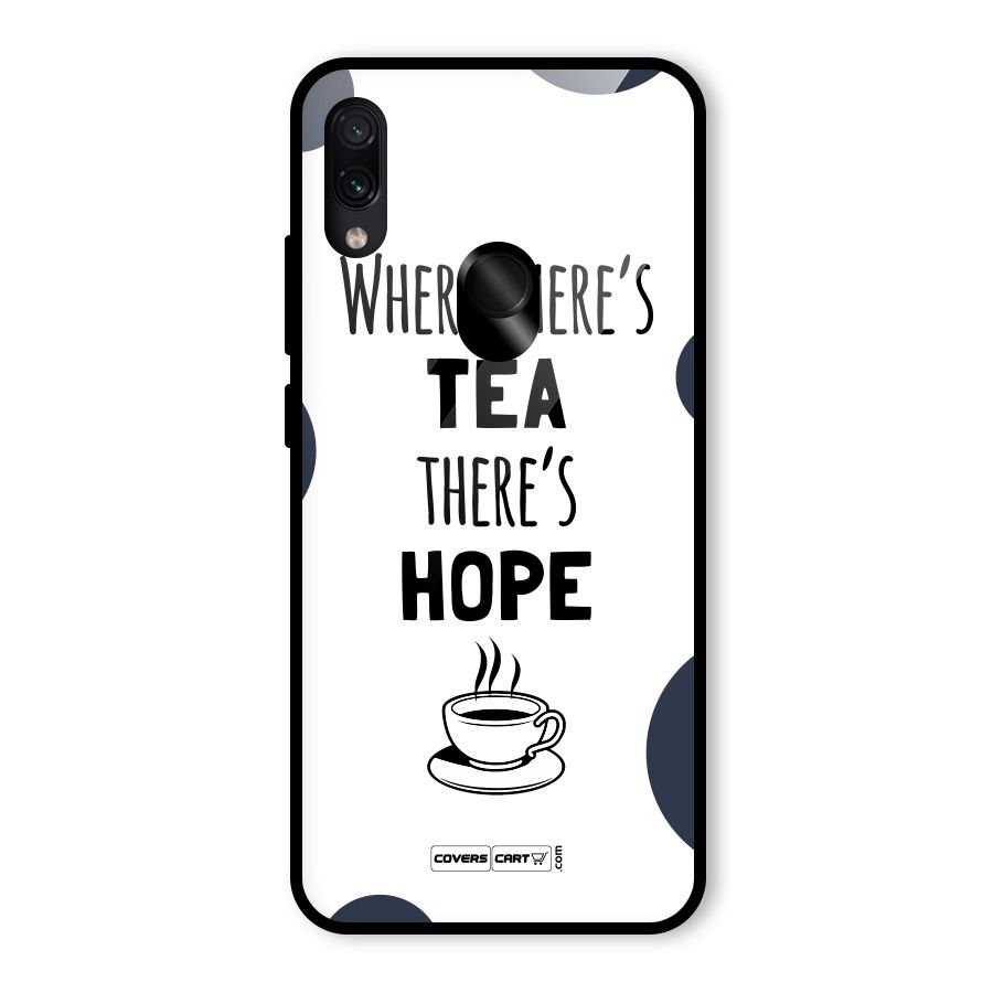 Tea Hope Glass Back Case for Redmi Note 7 Pro