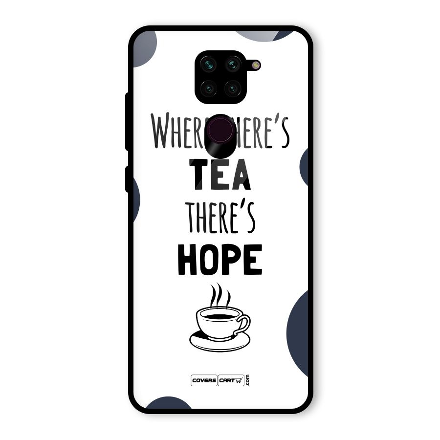 Tea Hope Glass Back Case for Redmi Note 9