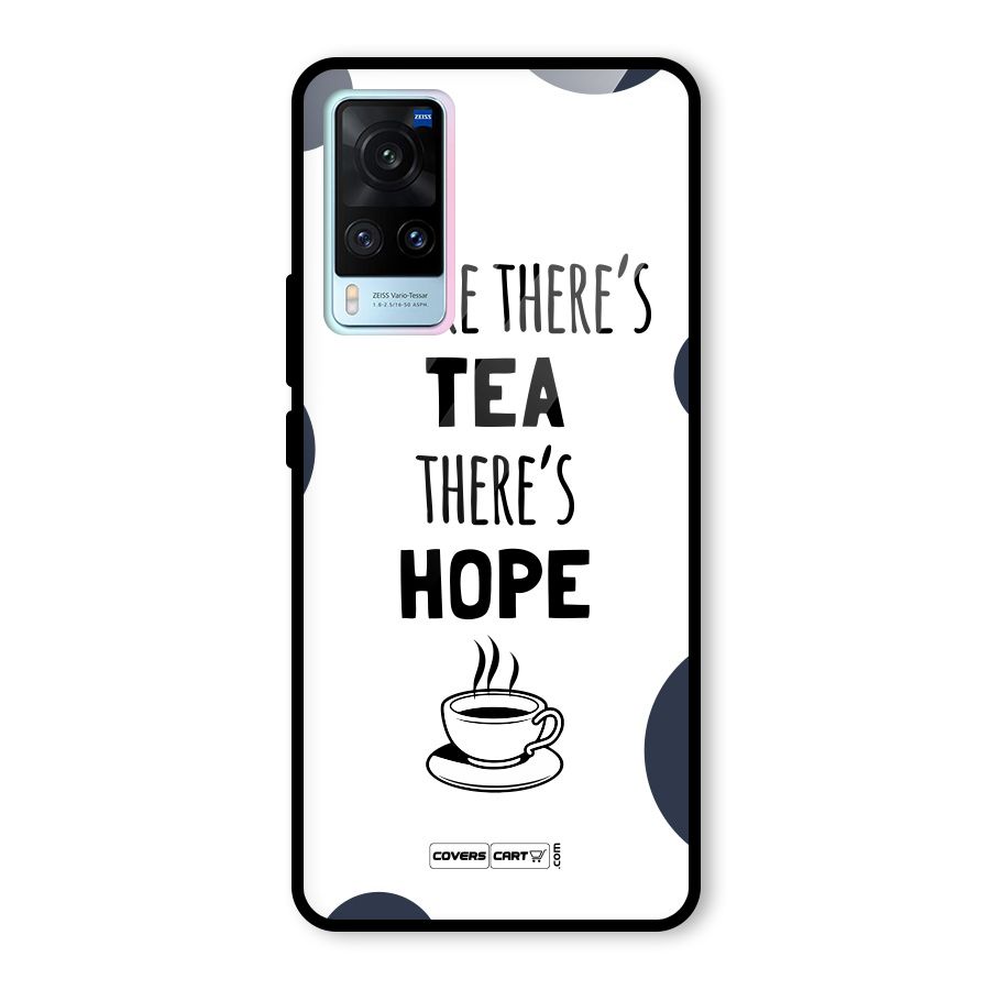 Tea Hope Glass Back Case for Vivo X60
