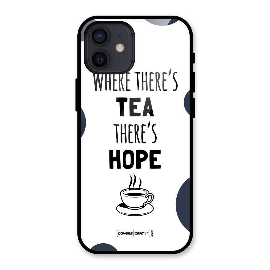 Tea Hope Glass Back Case for iPhone 12
