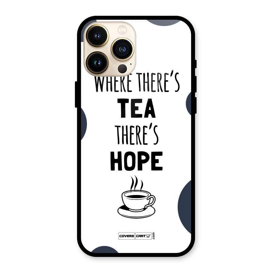 Tea Hope Glass Back Case for iPhone 13 Pro Max
