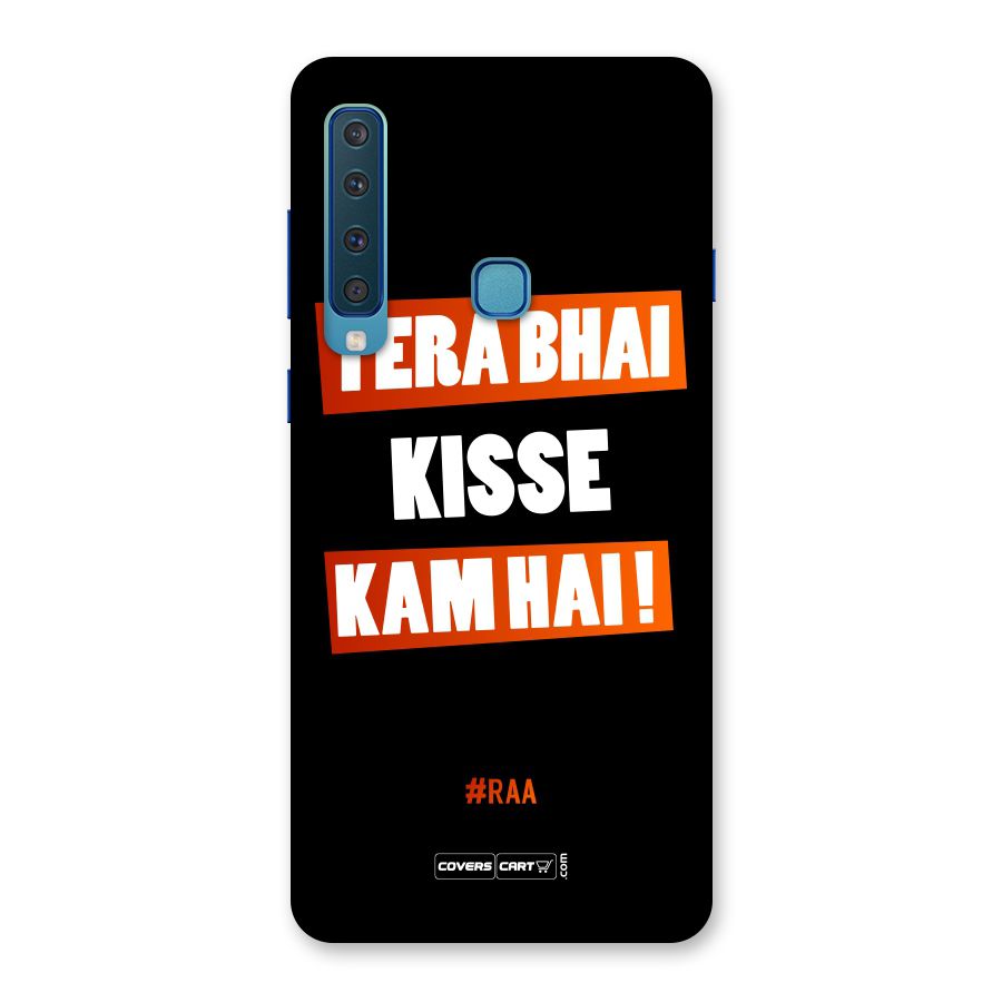 Tera Bhai Kisse Kam Hai Back Case for Galaxy A9 (2018)