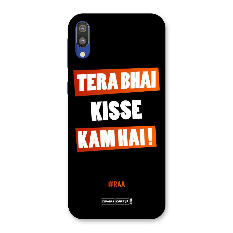 Tera Bhai Kisse Kam Hai Back Case for Galaxy M10