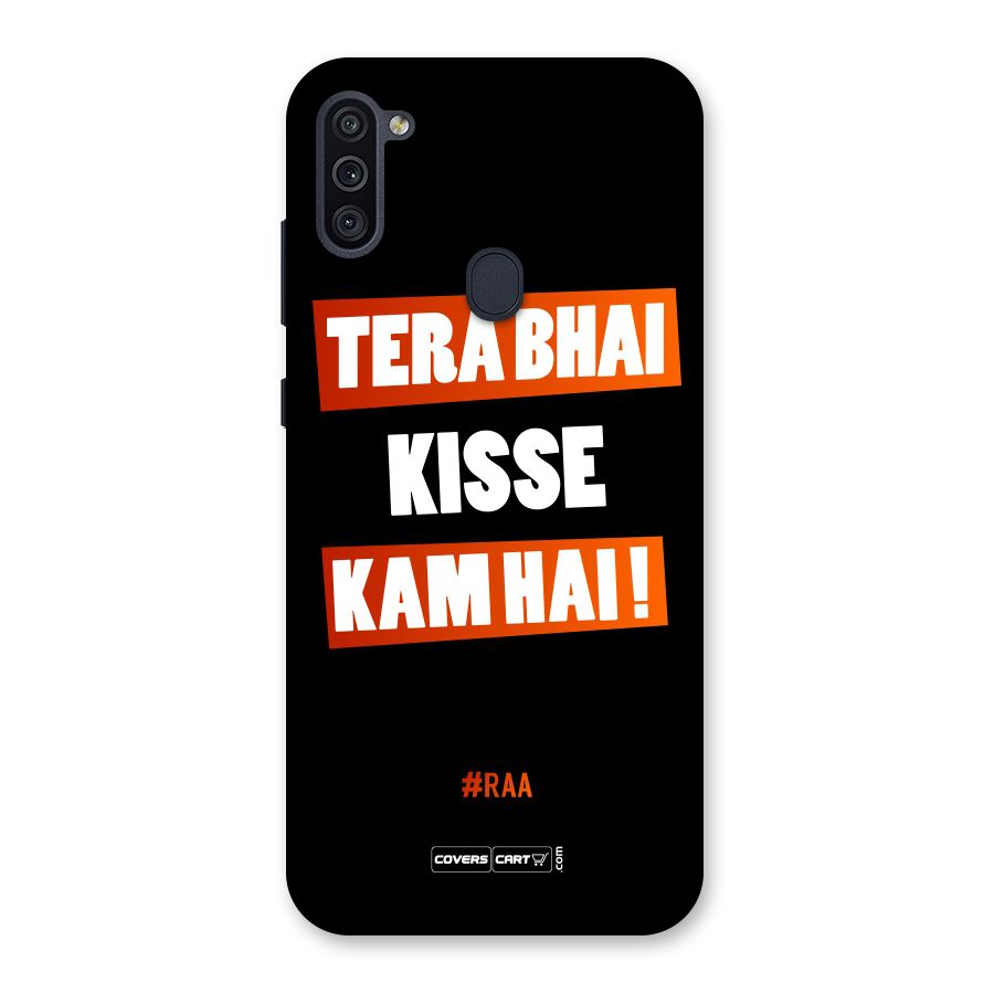Tera Bhai Kisse Kam Hai Back Case for Galaxy M11
