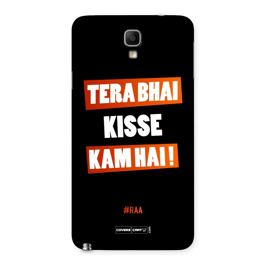 Tera Bhai Kisse Kam Hai Back Case for Galaxy Note 3 Neo