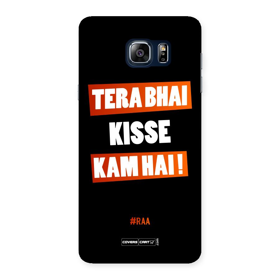 Tera Bhai Kisse Kam Hai Back Case for Galaxy Note 5