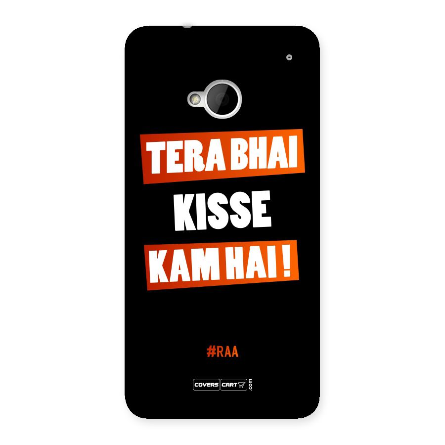 Tera Bhai Kisse Kam Hai Back Case for HTC One M7
