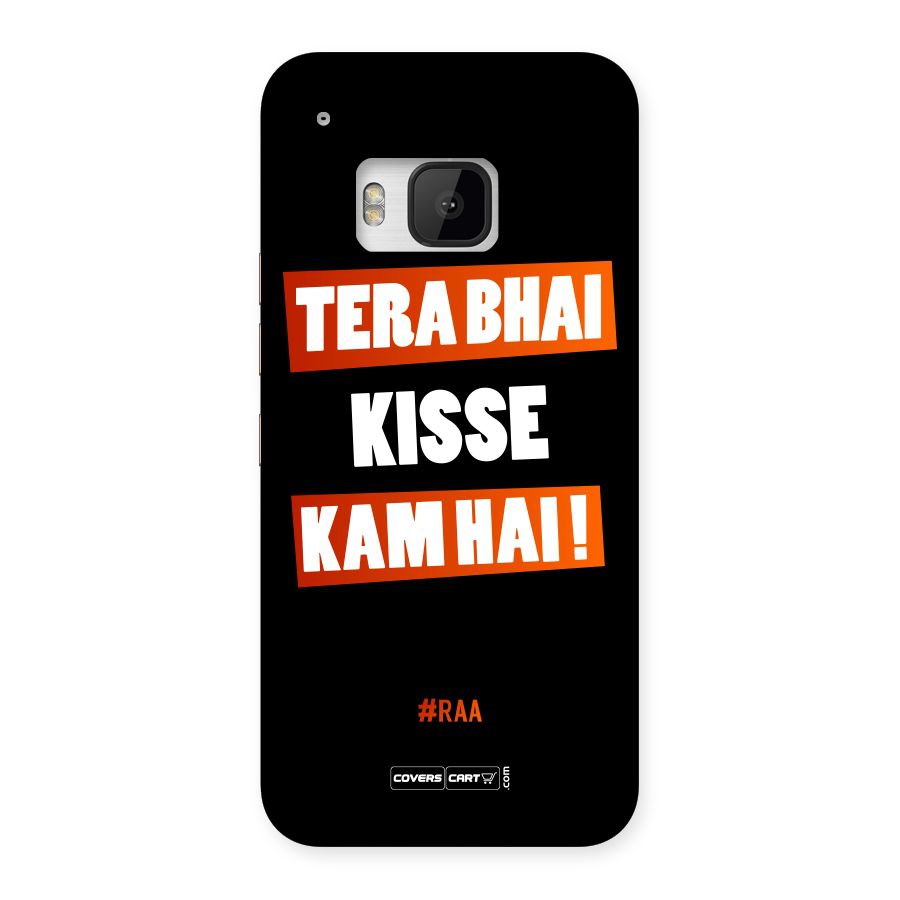 Tera Bhai Kisse Kam Hai Back Case for HTC One M9
