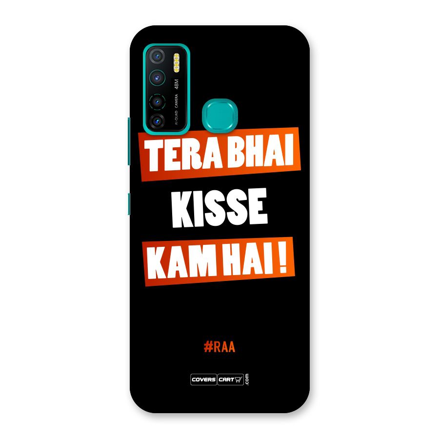 Tera Bhai Kisse Kam Hai Back Case for Infinix Hot 9 Pro