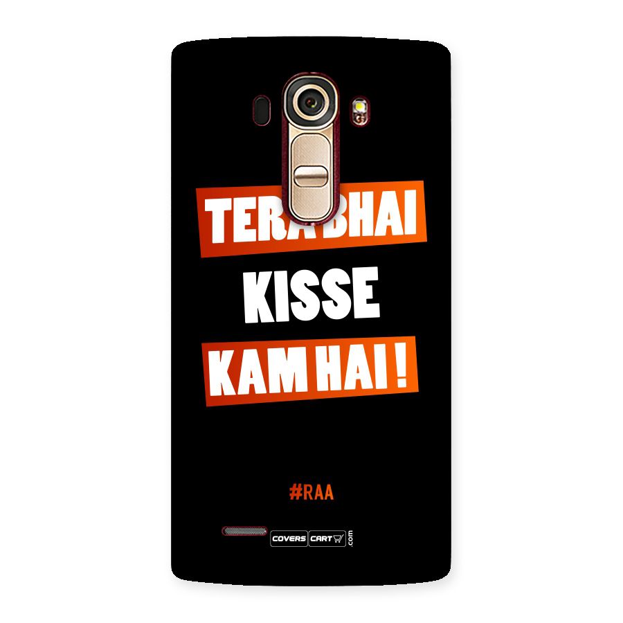 Tera Bhai Kisse Kam Hai Back Case for LG G4