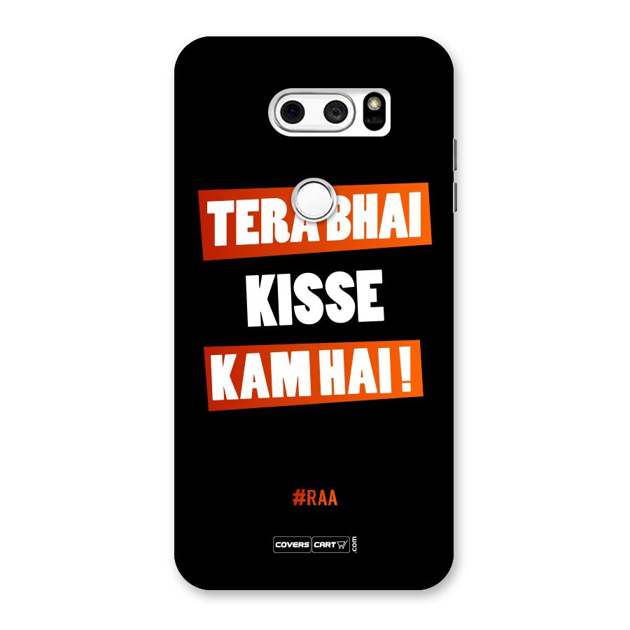 Tera Bhai Kisse Kam Hai Back Case for LG V30