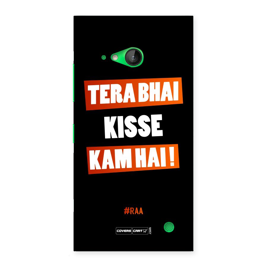 Tera Bhai Kisse Kam Hai Back Case for Lumia 730