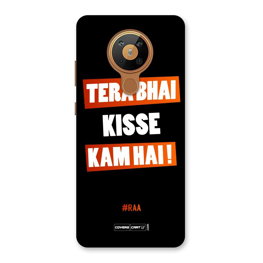 Tera Bhai Kisse Kam Hai Back Case for Nokia 5.3