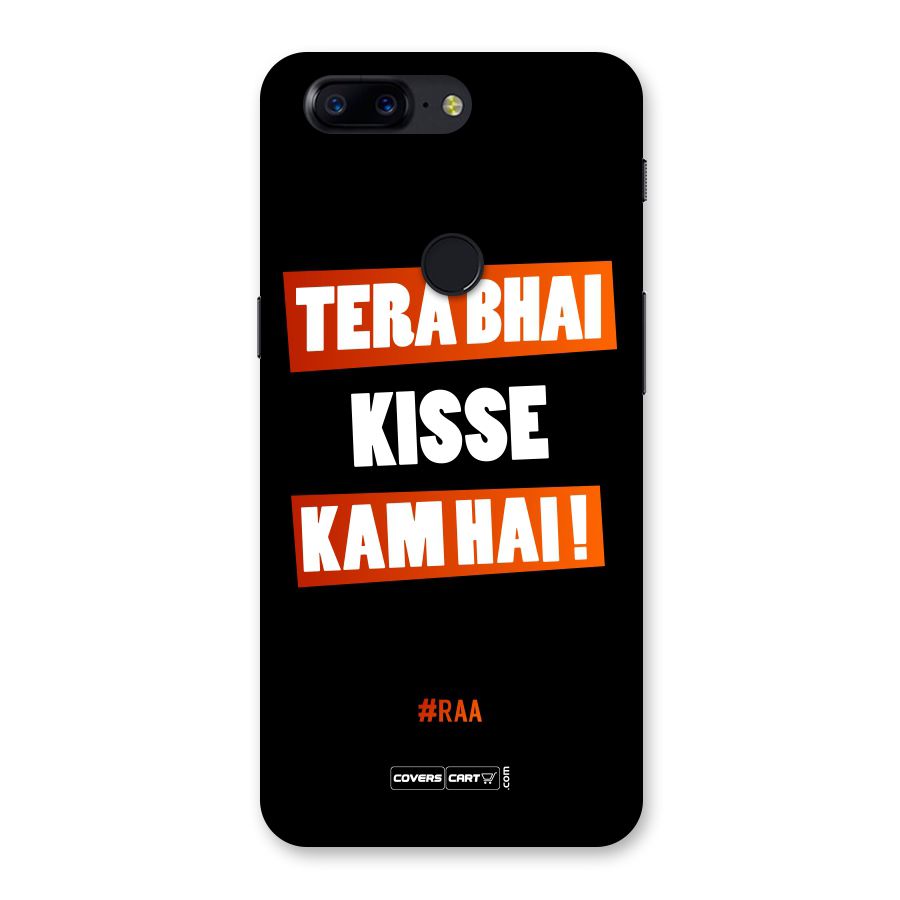 Tera Bhai Kisse Kam Hai Back Case for OnePlus 5T