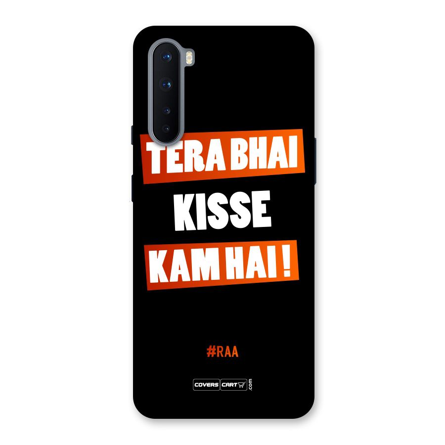 Tera Bhai Kisse Kam Hai Back Case for OnePlus Nord