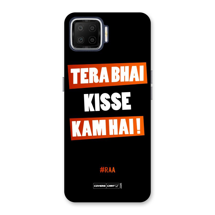Tera Bhai Kisse Kam Hai Back Case for Oppo F17