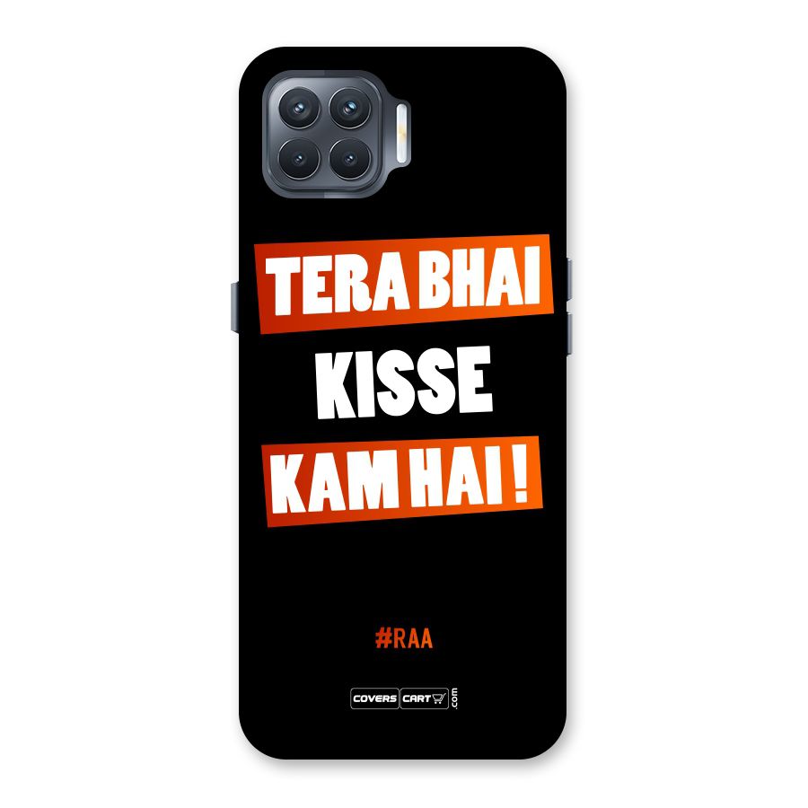Tera Bhai Kisse Kam Hai Back Case for Oppo F17 Pro