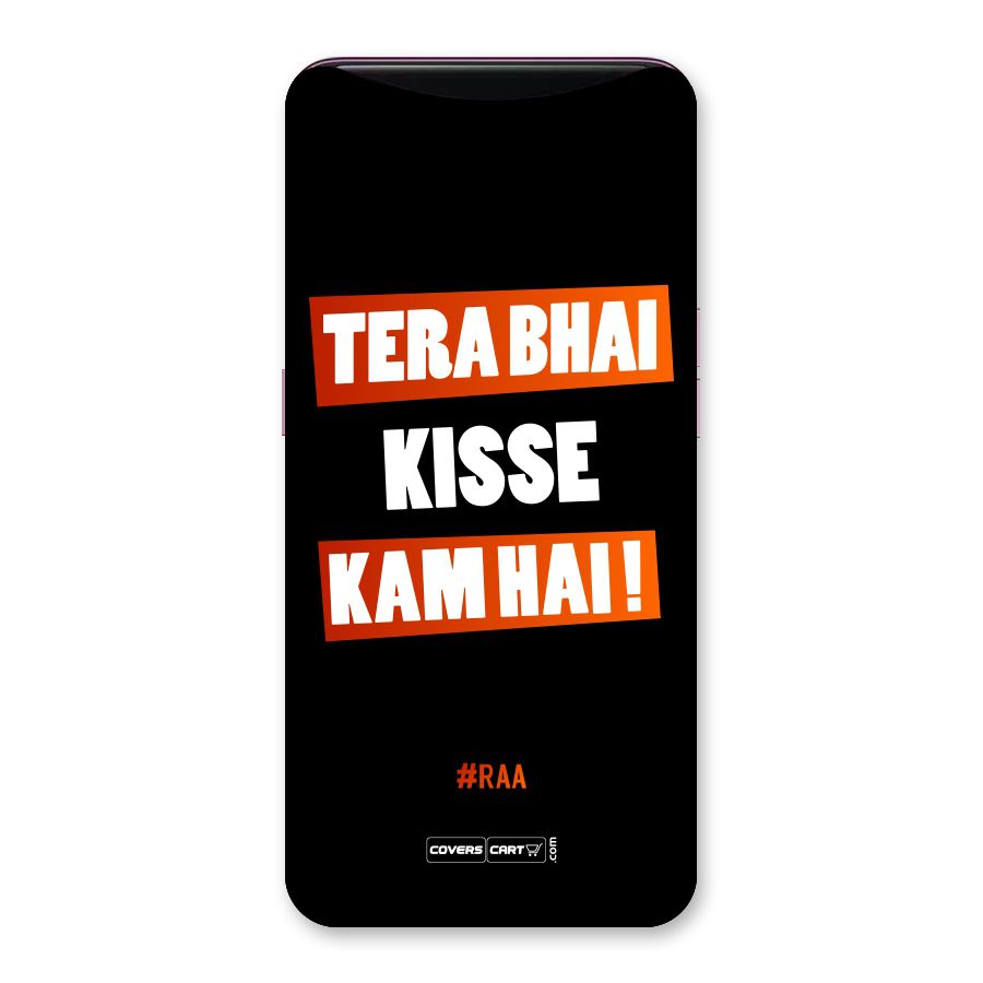 Tera Bhai Kisse Kam Hai Back Case for Oppo Find X