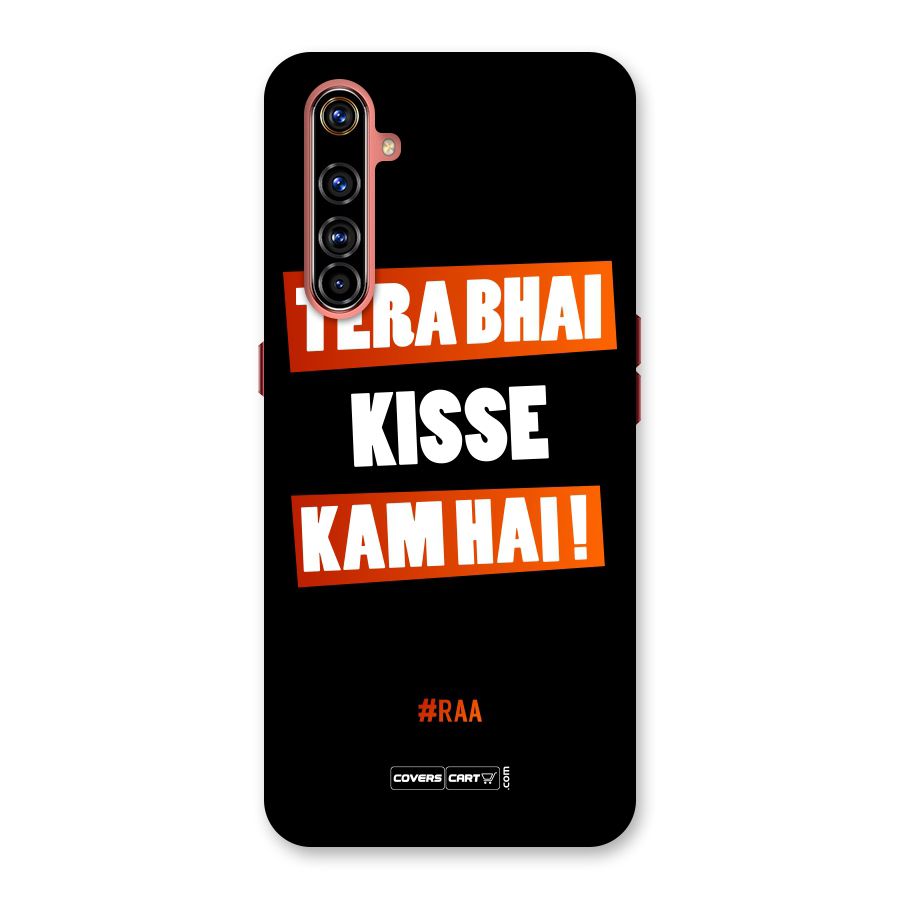 Tera Bhai Kisse Kam Hai Back Case for Realme X50 Pro
