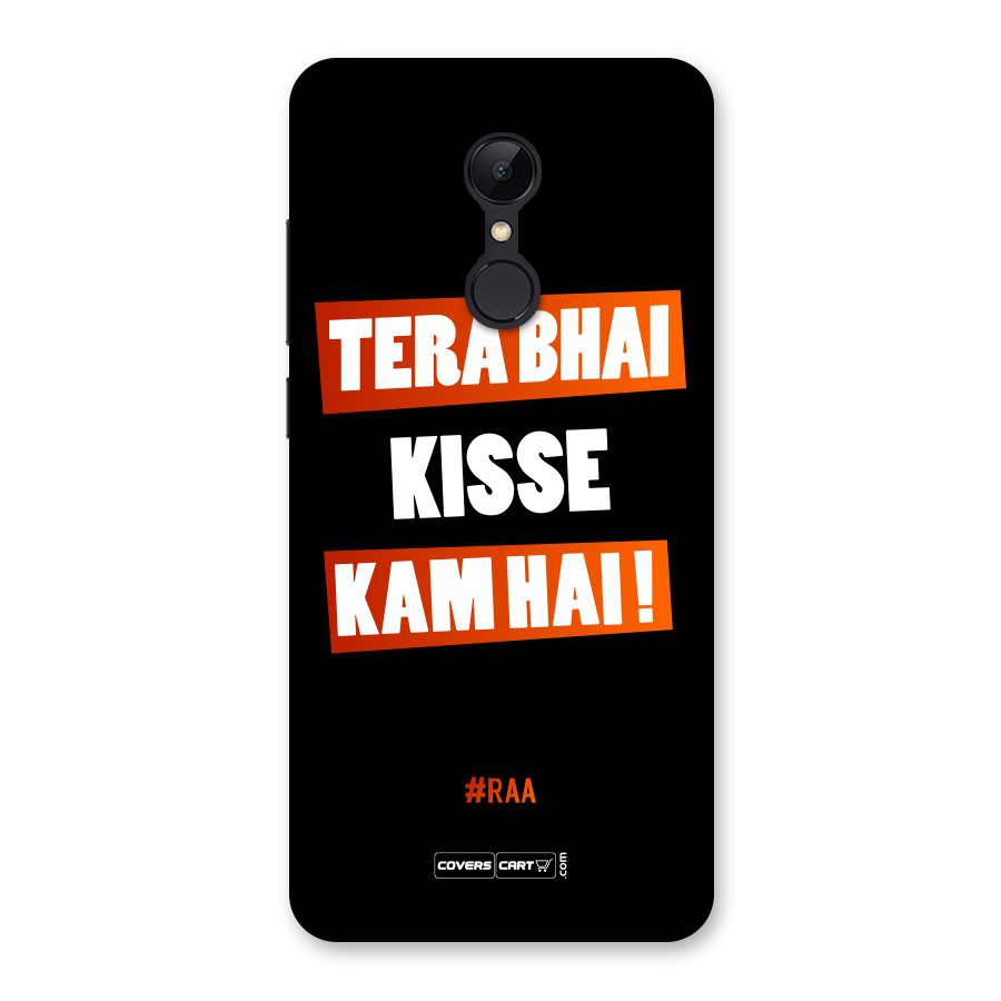 Tera Bhai Kisse Kam Hai Back Case for Redmi 5