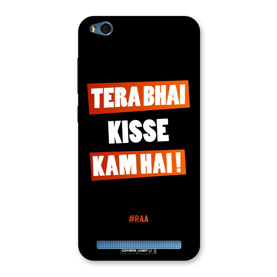Tera Bhai Kisse Kam Hai Back Case for Redmi 5A