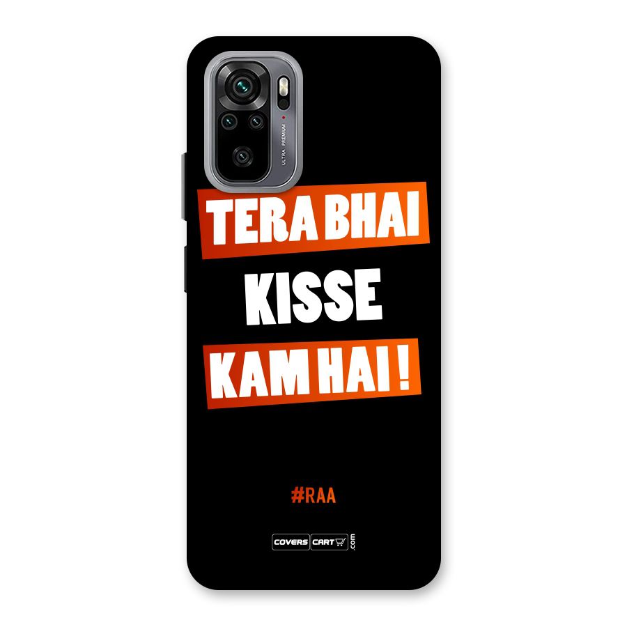 Tera Bhai Kisse Kam Hai Back Case for Redmi Note 10