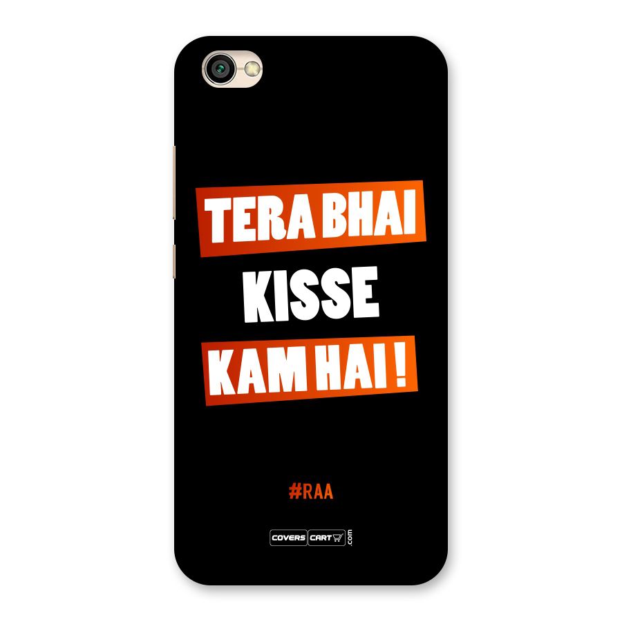 Tera Bhai Kisse Kam Hai Back Case for Redmi Y1 Lite