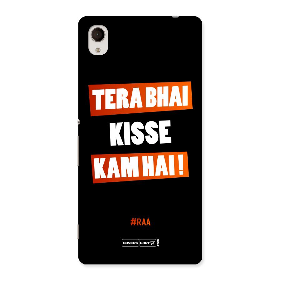 Tera Bhai Kisse Kam Hai Back Case for Sony Xperia M4